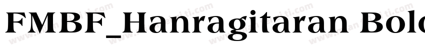 FMBF_Hanragitaran Bold字体转换